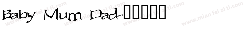 Baby Mum Dad字体转换
